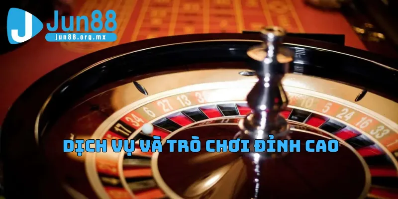 JUN88 30 Dịch vụ đa dạng và trò chơi đỉnh cao